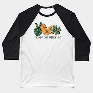 Peace Love St Patricks Day Baseball T-Shirt